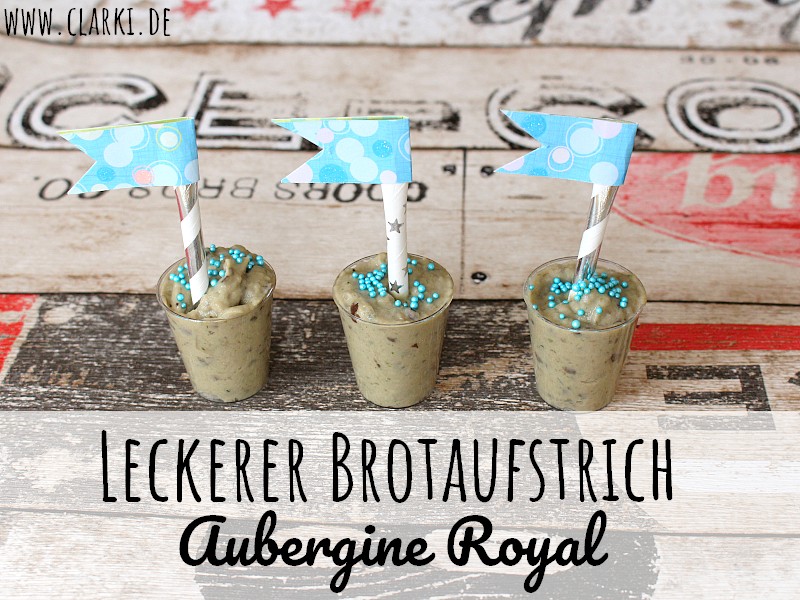 Rezept & DIY: Aubergine Royal-Aufstrich mit Zuckerperlen und Fähnchen